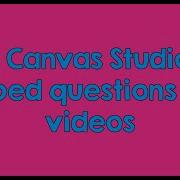 Using Canvas Studio To Embed Questions Into A Video