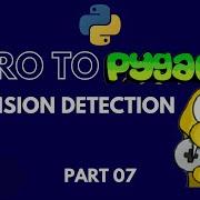 Pygame Tutorial For Beginners Python Game Development Course Collision Detection