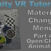 Unity VR Tutorial Material Changer Radial Menu PART 4 Open Close Animation