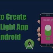 How To Create Flashlight App In Android Studio Android Project Android Tutorial