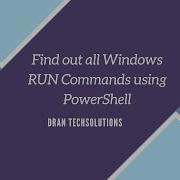 PowerShell Find All RUN Commands