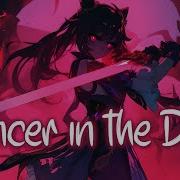 Nightcore Dancer In The Dark Jim Yosef Lyrics