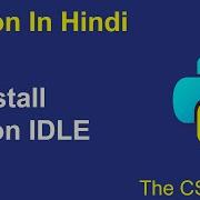 L2 Installing Python Installing Python On Windows Python Tutorial In Hindi