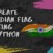 Draw Indian Flag Python Project Turtle Module Easy Tutorial