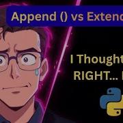 Stop Confusing Append And Extend In Python Freshers Pythoninterviewquestions Pythonmistakes