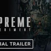 Supreme Experiment Official Announcement Trailer