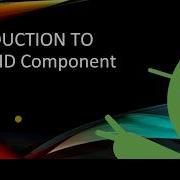 Android Basic Components Activity Fragments Intent Content Provider