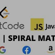 LEETCODE 54 JAVASCRIPT SPIRAL MATRIX CODING INTERVIEW PREP