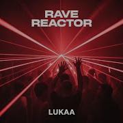 RAVE REACTOR