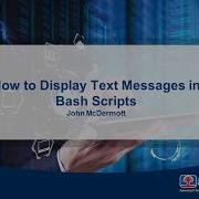 How To Display Text Messages In Bash Scripts