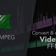 Convert Compress Videos With FFMPEG