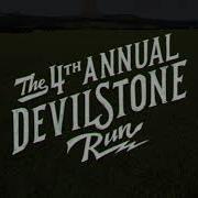 The 4th Annual Devilstone Run