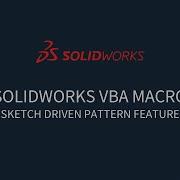 Solidworks VBA Macro Sketch Driven Pattern