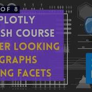 Plotly 101 Basic Customization And Facets Part 3 8