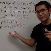 Given The Area Of A Rectangle Find The Smallest Possible Rectangle Calculus Optimization