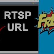 How To Get The RTSP URL From IP Cameras Free Software