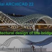 Tutorial ARCHICAD 22 Architectural Design Of The Bridge Roof