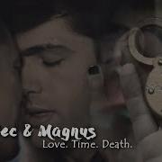 Alec Magnus Love Time Death