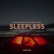 AVAION Paulwetz NU Aspect Yuma Sleepless Audio