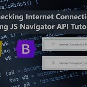 Checking Internet Connection Using JavaScript Navigator API Tutorial DEMO