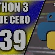 Curso Python 3 Desde Cero 39 El Ciclo O Bucle For