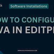 How To Configure Java In Edit Plus By Srinivas Full Stack Edutech Fullstackedutech Java