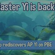AP Master Yi Is Back Cowsep Rediscovers AP Yi On The PBE