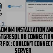 PostgreSQL Windows Installation Error Fix Couldn T Connect To Server