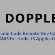 How To Use Visual Studio Dev Containers To Develop Node Js Apps Remotely On AWS