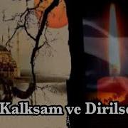 EŞREF ZİYA KALKSAM Ve DİRİLSEM 1991