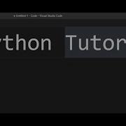 Python Tutorial Part 1 Hello World