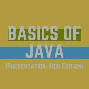 Learning Programming What Is Java Teaching Kids The Basics Of Java Presentation