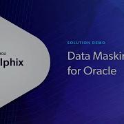 Data Masking For Oracle Tutorial With Perforce Delphix