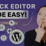 How To Use The WordPress Block Editor