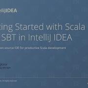 Getting Started With Scala And SBT In IntelliJ IDEA