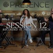 Session 12 Soaking Worship Presence Church