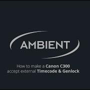 External Timecode Genlock On Canon C300