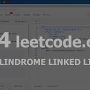 Problem Analysis 234 Leetcode Com Palindrome Linked List C Solution