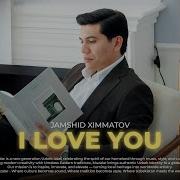 Jamshid Ximmatov I Love You Audio 2025