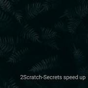 2Scratch Secrets Speed Up