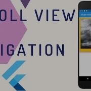 Scroll View And Navigation In Flutter Flutter Tutorial For Beginners