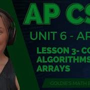 AP CSA Unit 6 Array Lesson 3 Common Algorithms For Arrays