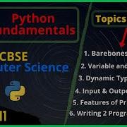 2 2 Python Fundamentals Barebones Of Python Program Variables Assignment In Python Class 11