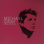 Michael Gray Borderline Analog Is On Promo