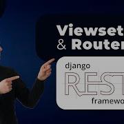 Viewsets Routers In Django REST Framework
