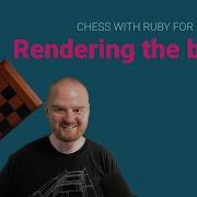 Render The Board Implementing Chess With Ruby For Beginners