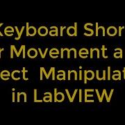 23 сочетания клавиш для перемещения и манипулирования объектами в LabVIEW