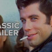 Grease 1978 Trailer 1 Movieclips Classic Trailers