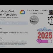 NEW2025 Dataflow Qwik Start Templates GSP192 Qwiklabs Google Cloud Arcade 2025