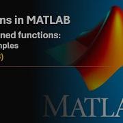 User Defined Functions In MATLAB More Examples